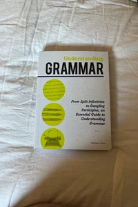understanding grammar 