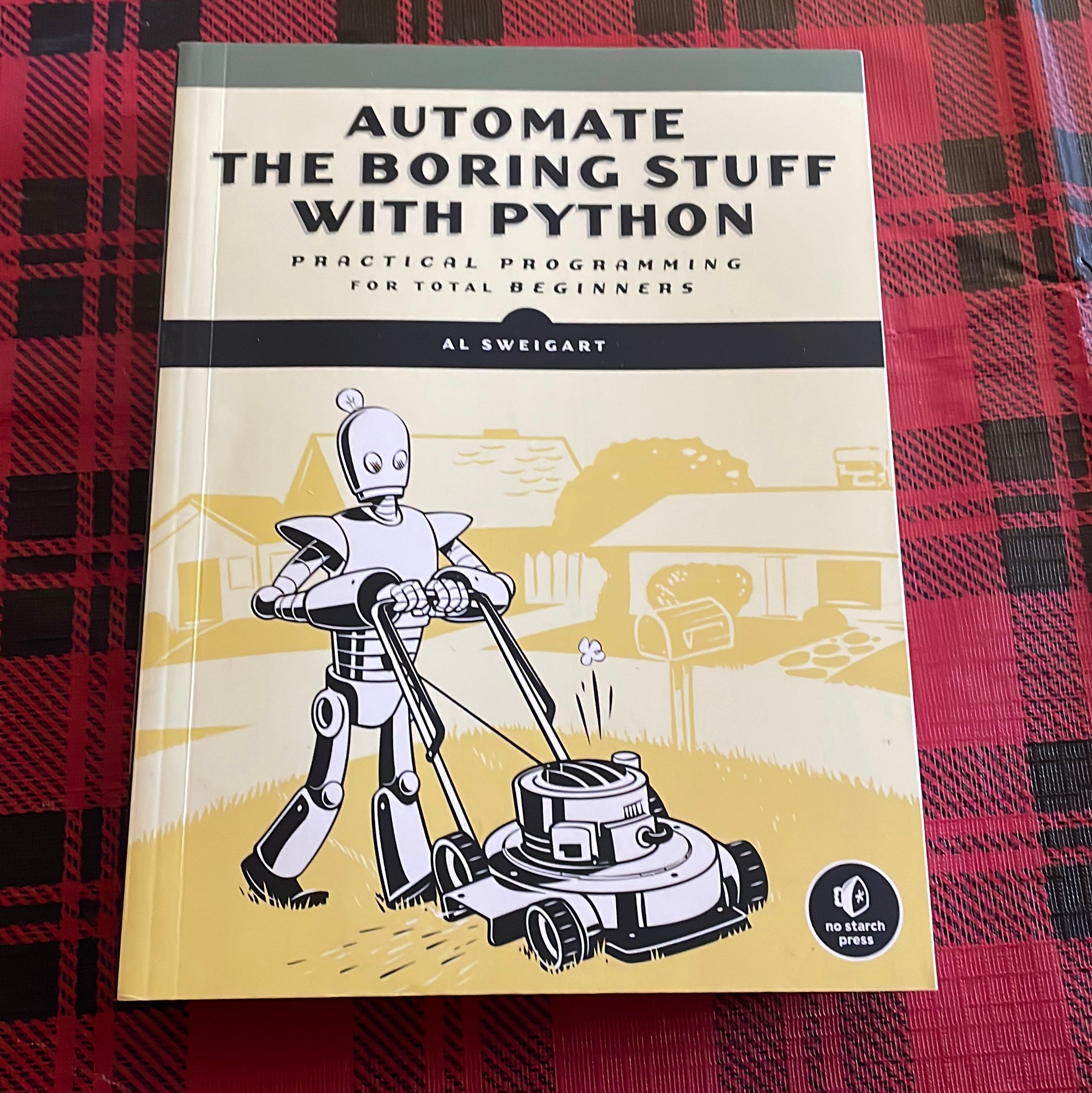 Automate The Boring Stuff With Python By Al Sweigart