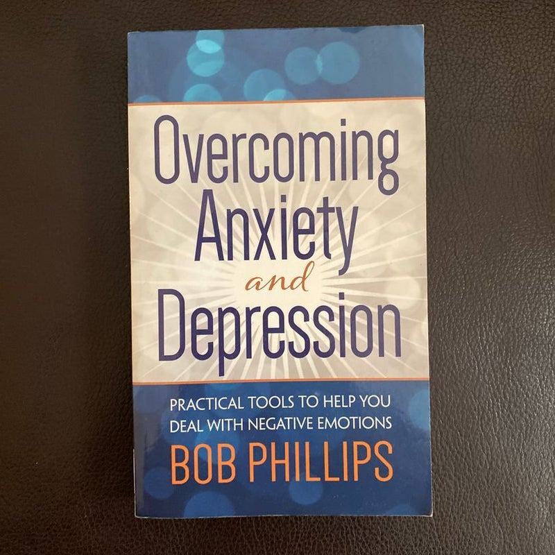 Overcoming Anxiety and Depression