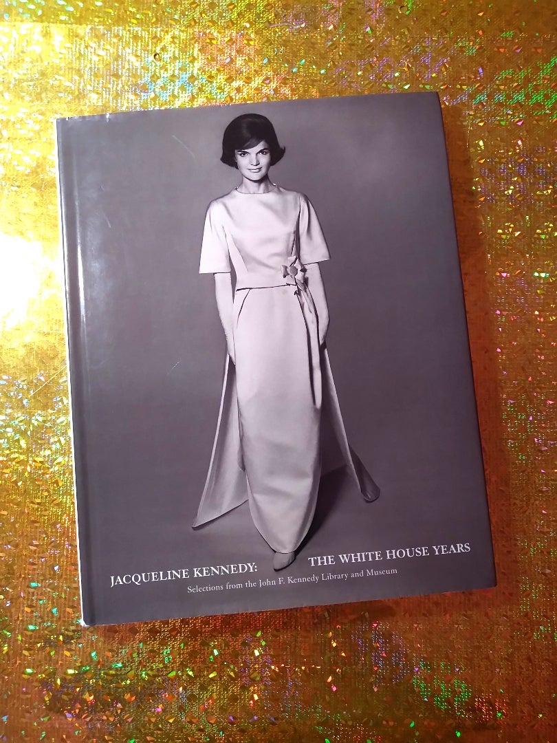 Jacqueline Kennedy: the White House Years