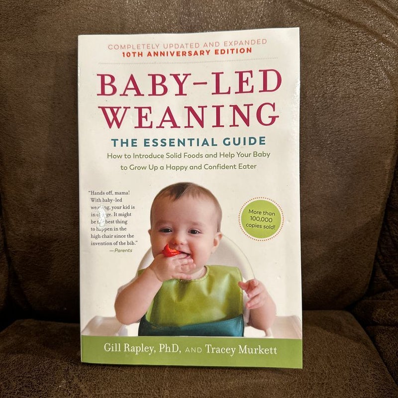 Baby-Led Weaning, Completely Updated and Expanded Tenth Anniversary Edition