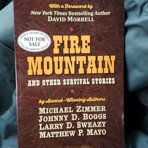 Fire Mountain and Other Survival Stories