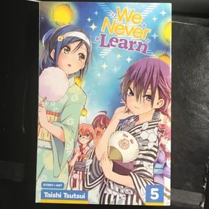 We Never Learn, Vol. 5