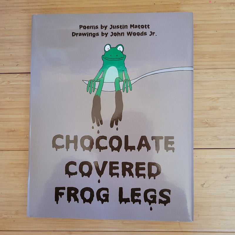 Chocolate Covered Frog Legs