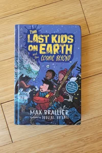 The Last Kids on Earth and the Cosmic Beyond