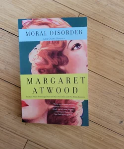 Moral Disorder and Other Stories