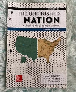 Looseleaf for the Unfinished Nation: a Concise History of the American People Volume 1