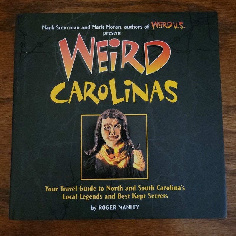 Weird Carolinas