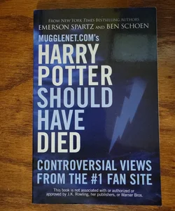 Mugglenet. com's Harry Potter Should Have Died