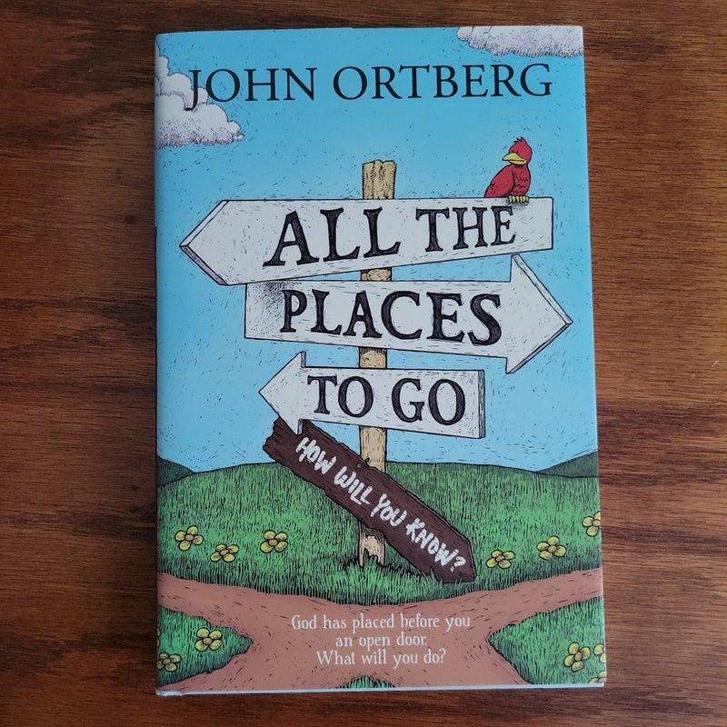 All the Places to Go ... How Will You Know?