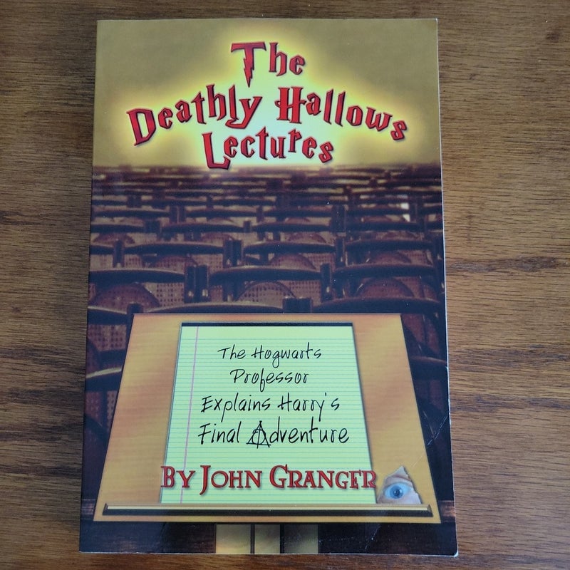 The Deathly Hallows Lectures