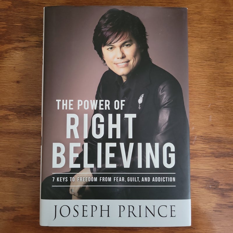 The Power of Right Believing