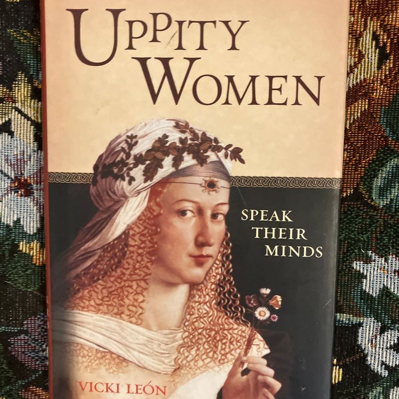 Uppity Women Speak Their Minds