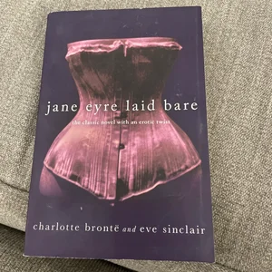 Jane Eyre Laid Bare