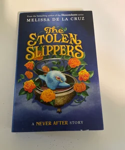 Never after: the Stolen Slippers