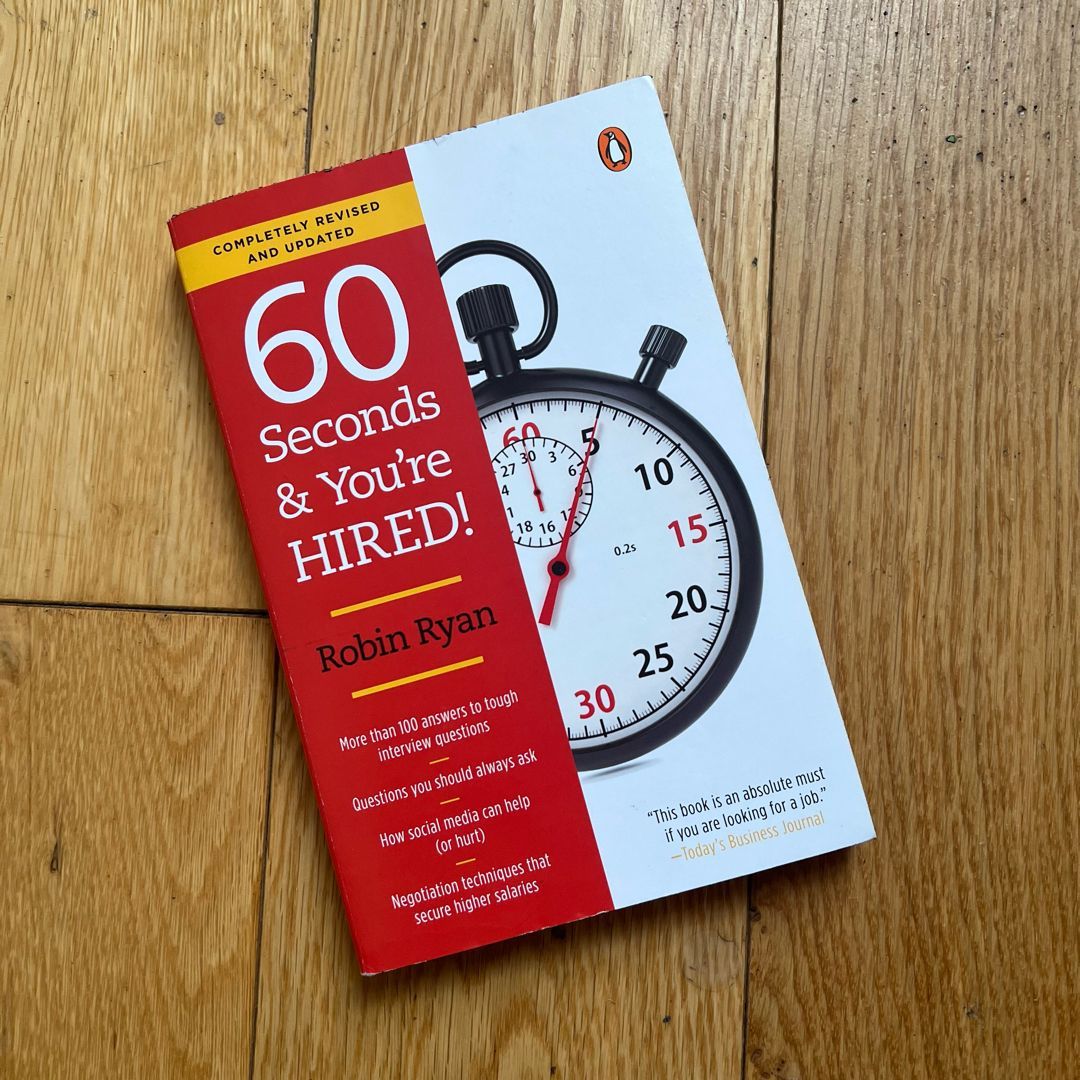 60 Seconds and You're Hired!: Revised Edition