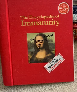 The encyclopedia of immaturity
