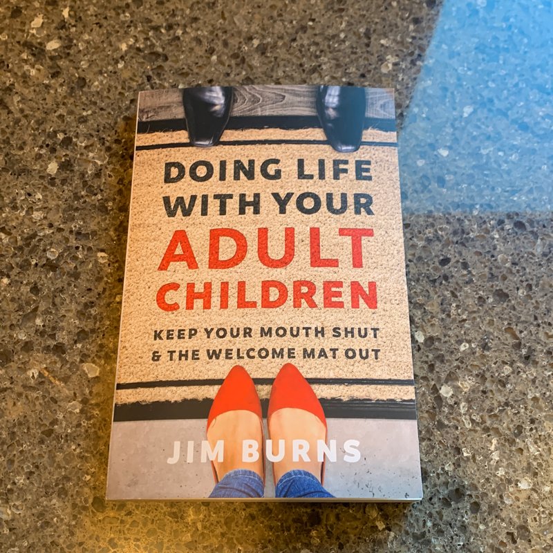 Doing Life with Your Adult Children