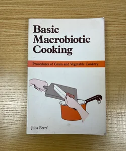 Basic Macrobiotic Cooking