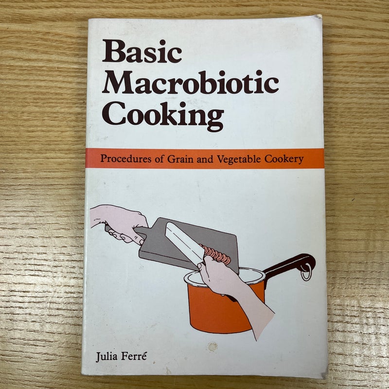 Basic Macrobiotic Cooking