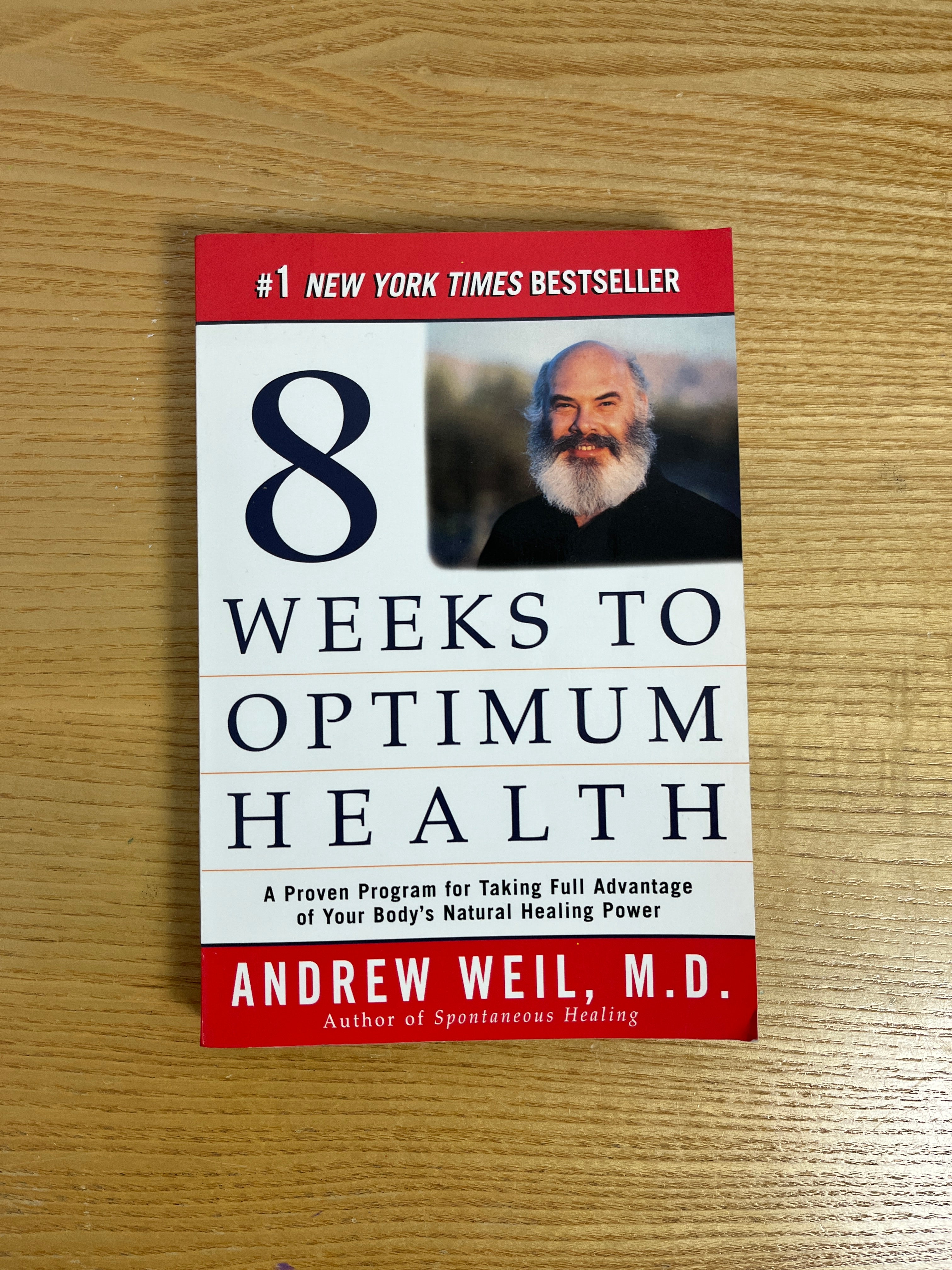 Eight Weeks to Optimum Health