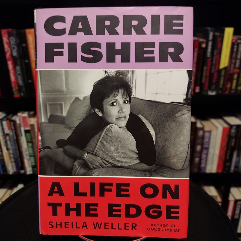 Carrie Fisher: a Life on the Edge