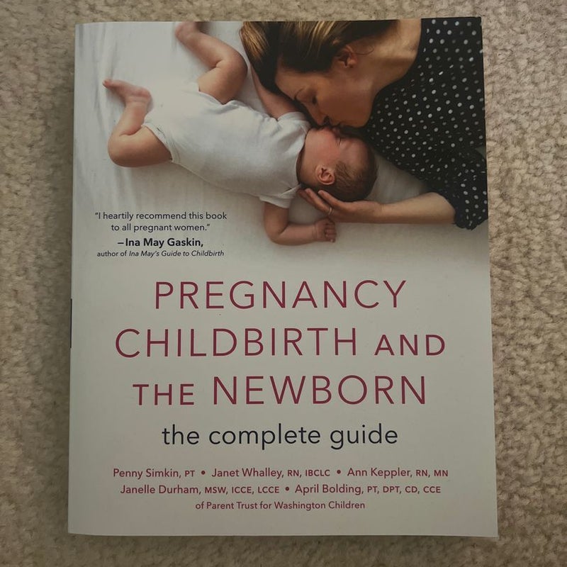 Pregnancy, Childbirth, and the Newborn