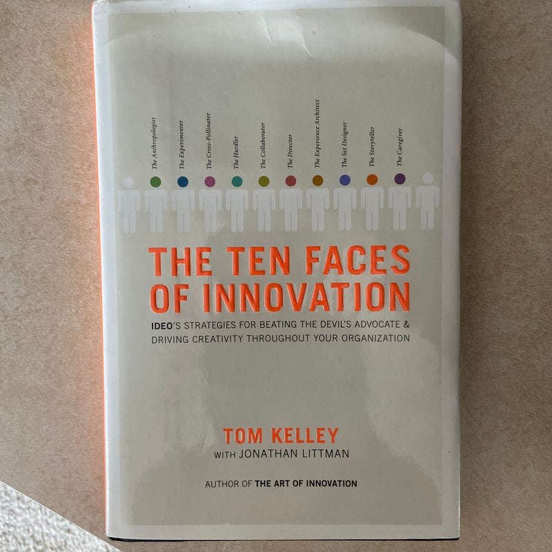 The Ten Faces of Innovation