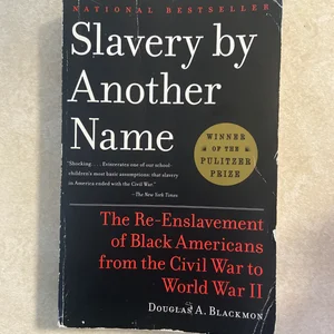 Slavery by Another Name