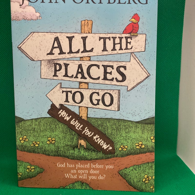All the Places to Go ... How Will You Know?
