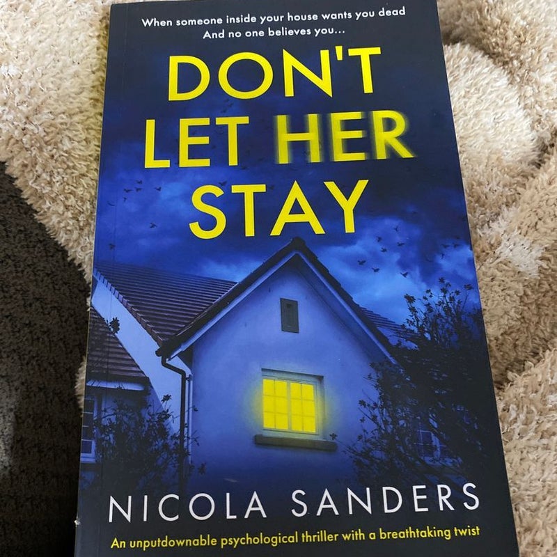 Don’t Let Her Stay