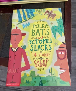 Polka-Bats and Octopus Slacks 14 stories