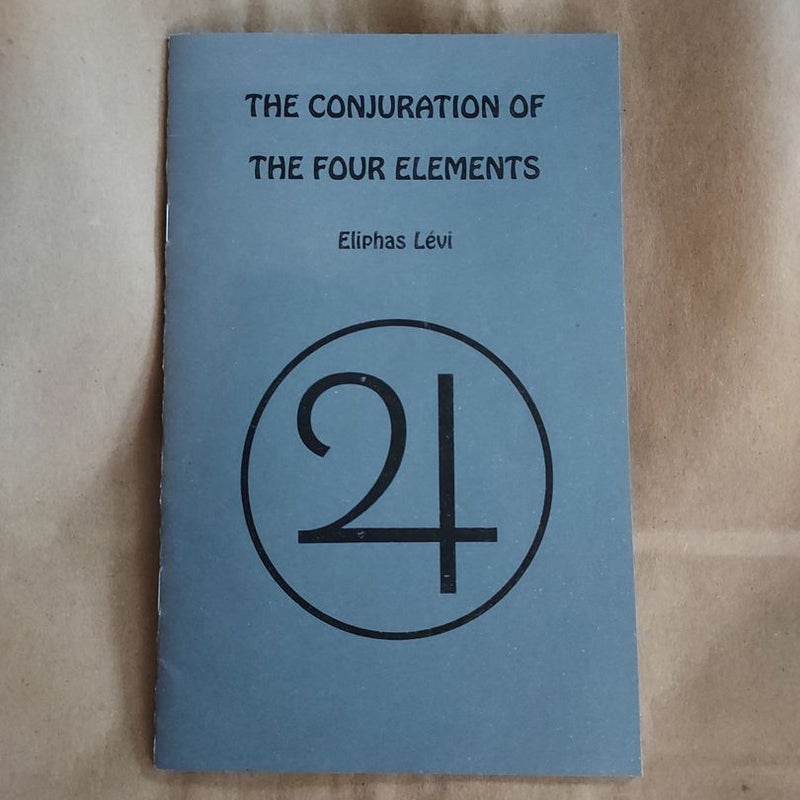 The Conjuration of the Four Elements