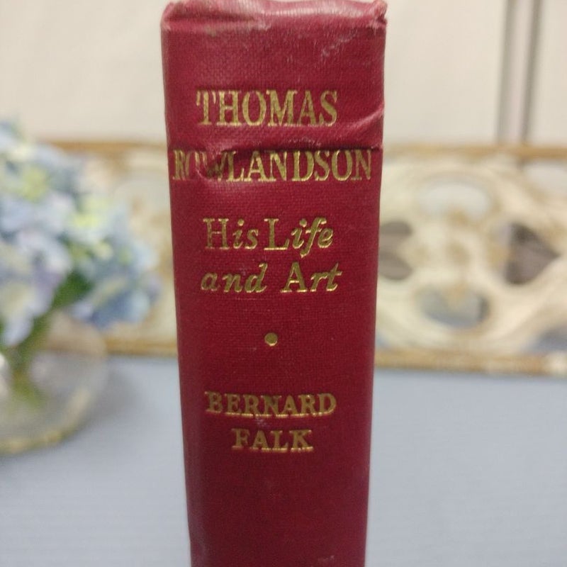 Thomas Rowlandson His Life and Art