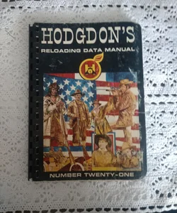 Hodgdon's Reloading Data Manual Number Twenty-One