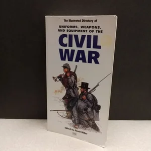 Illustrated Directory of the Civil War
