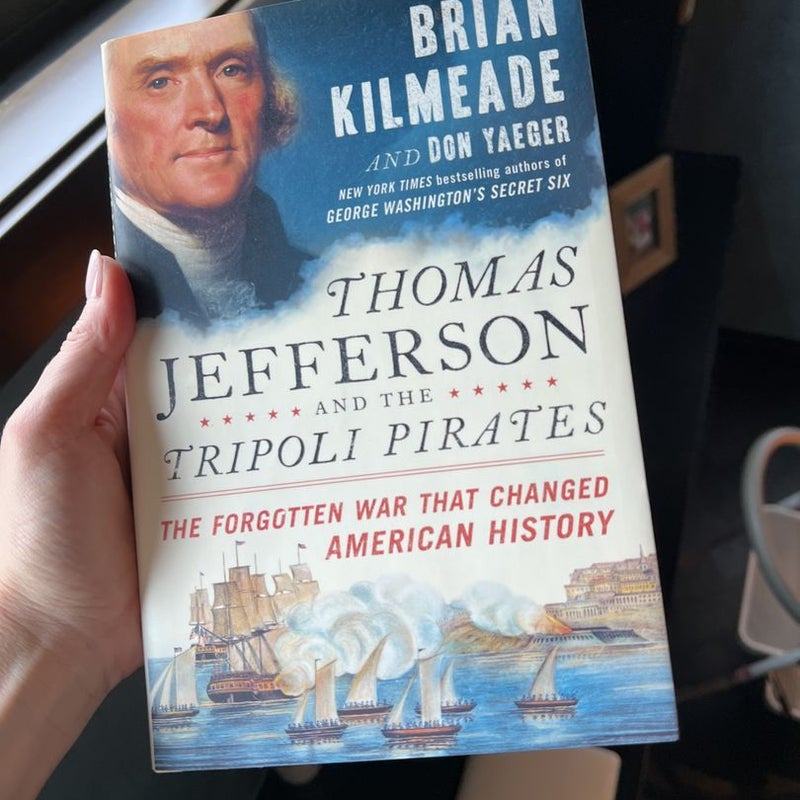 Thomas Jefferson and the Tripoli Pirates