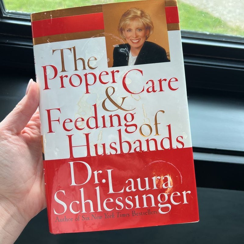 The Proper Care and Feeding of Husbands