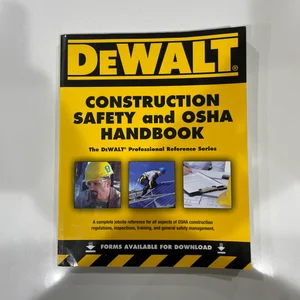 DEWALT Construction Safety and OSHA Handbook