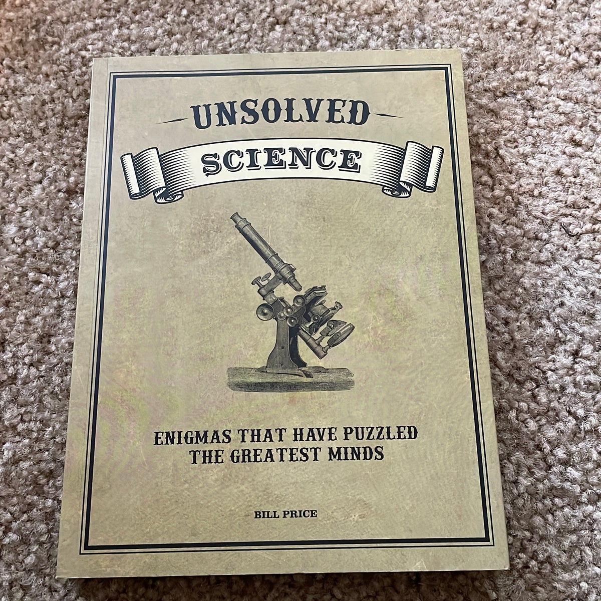 Unsolved Science by Bill Price