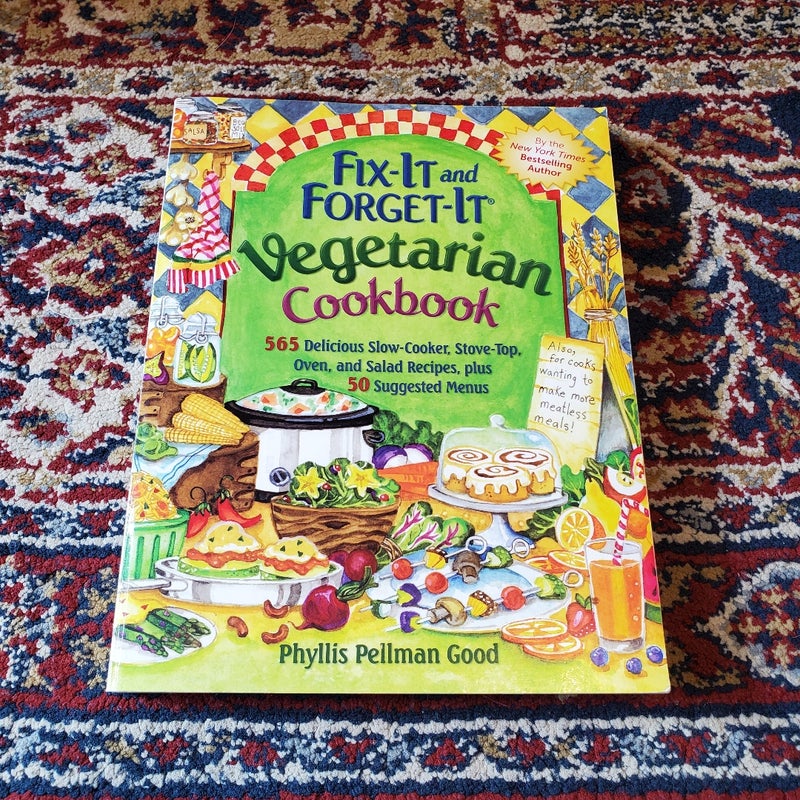 Fix-It and Forget-It Vegetarian Cookbook