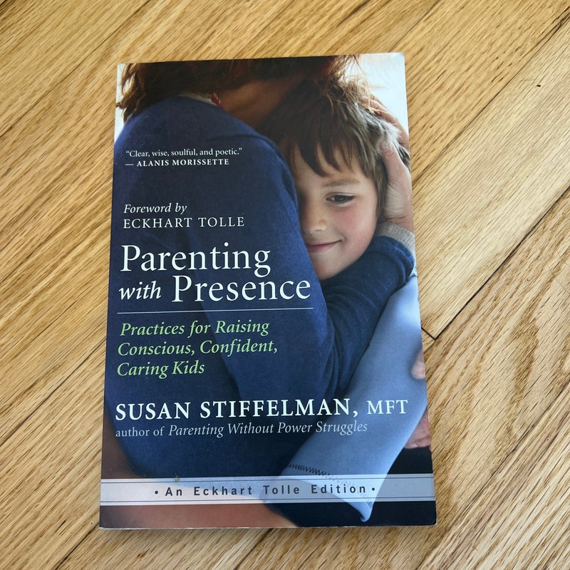 Parenting with Presence