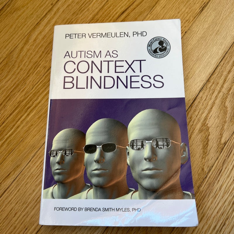 Autism As Context Blindness