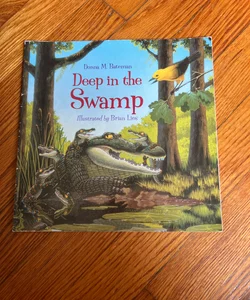 Deep in the swamp