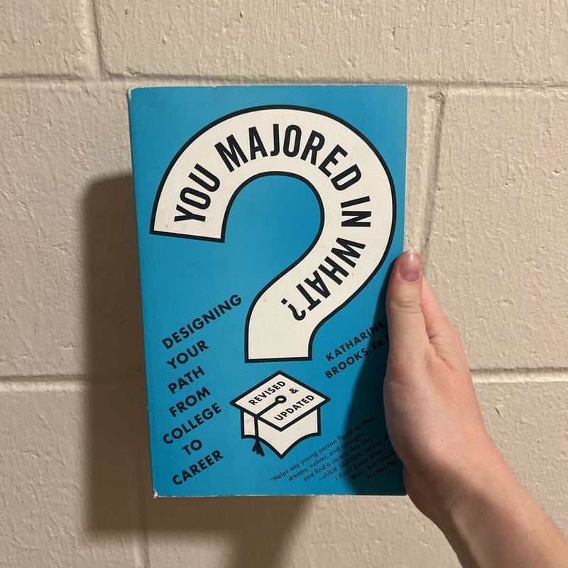 You Majored in What?