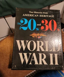 American Heritage Histories 20's/30's/World War 2
