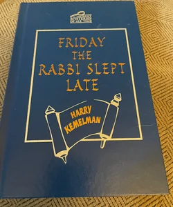 Friday the Rabbi Slept Late