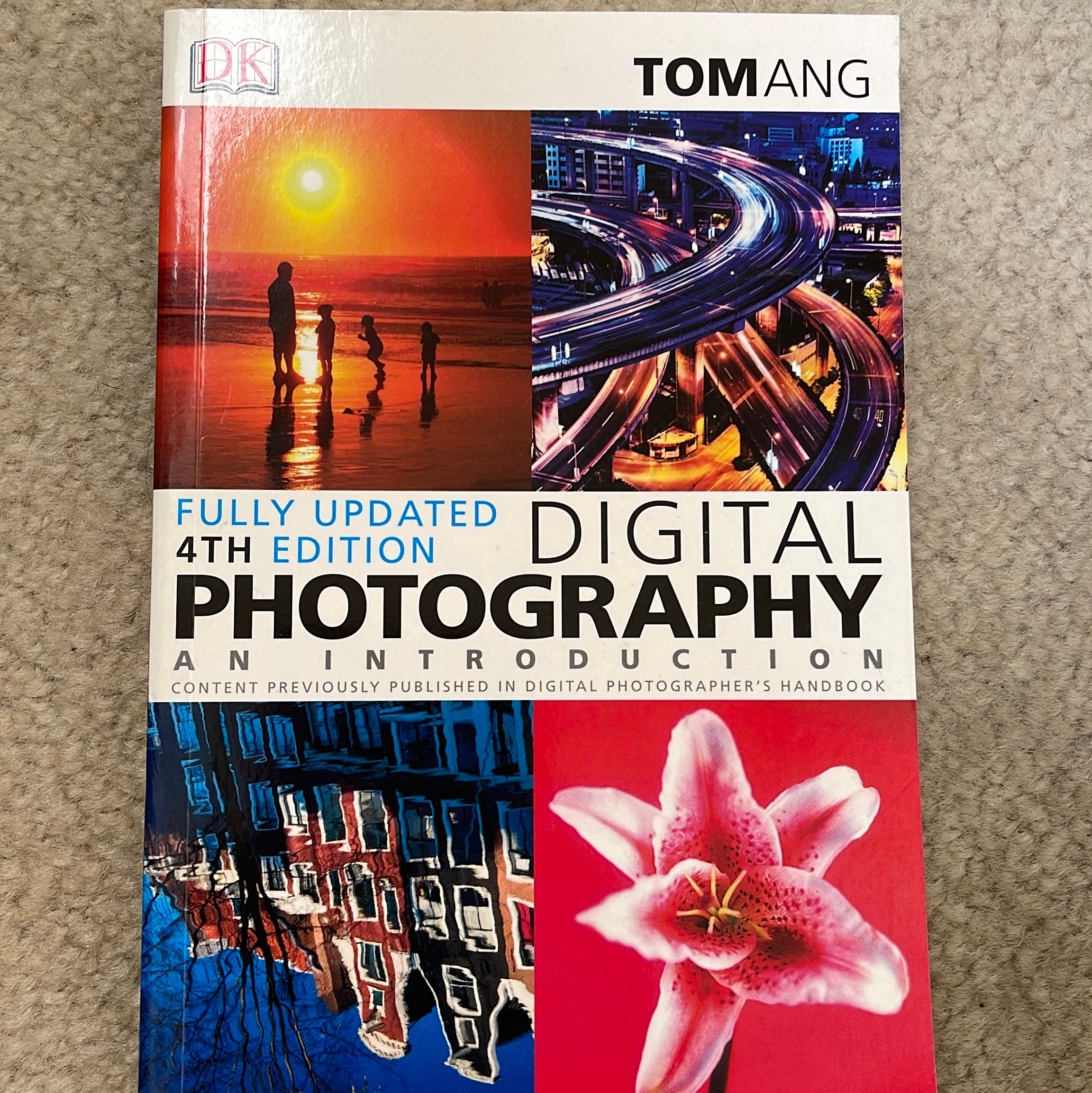 Digital Photography: an Introduction (Fourth Edition)