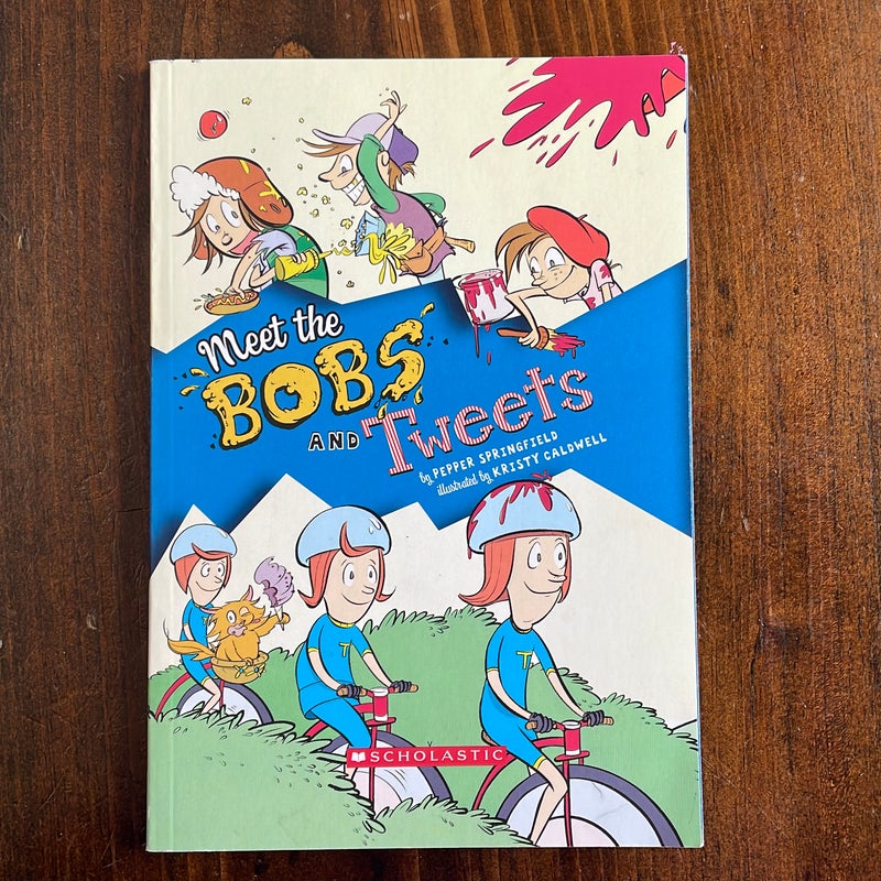 Meet the Bobs and Tweets