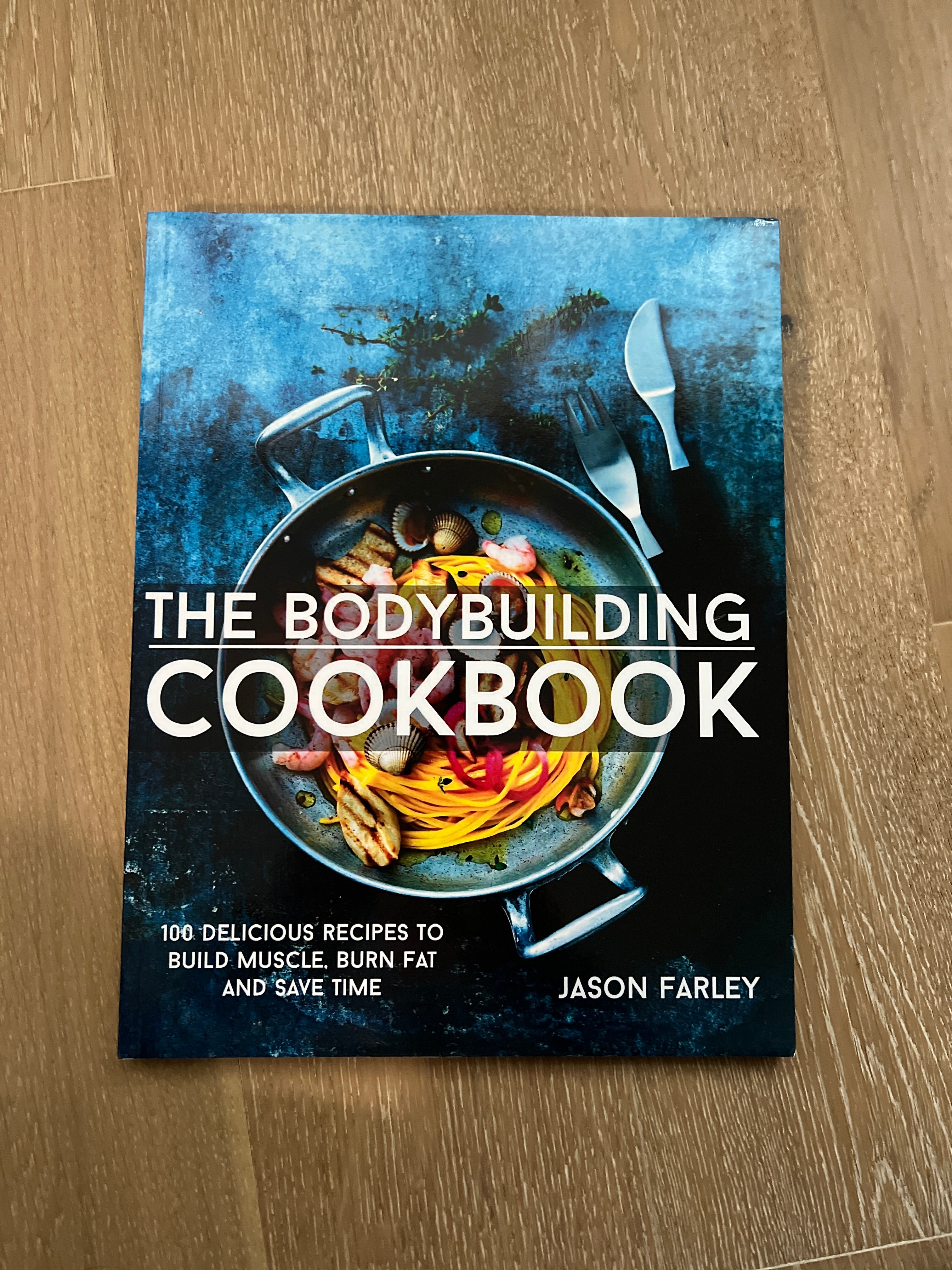 The Bodybuilding Cookbook